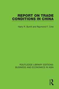 Report on Trade Conditions in China