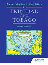 An Introduction to the History of Trinidad and Tobago