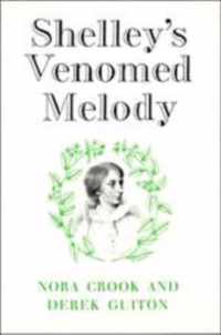 Shelley's Venomed Melody