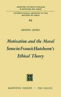 Motivation and the Moral Sense in Francis Hutcheson's Ethical Theory
