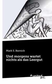 Und morgens wartet nichts als das Leergut