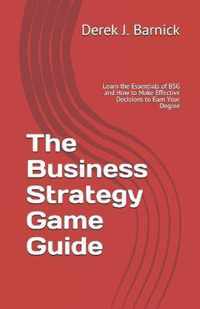 The Business Strategy Game Guide