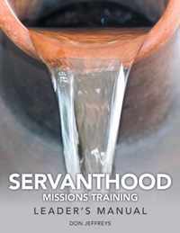 Servanthood Missions Training