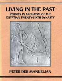 Studies in Archaism of the Egyptian Twenty-Sixth Dynasty