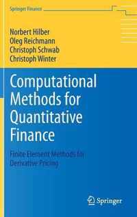 Computational Methods for Quantitative Finance: Finite Element Methods for Derivative Pricing