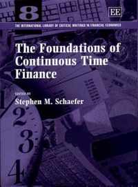 The Foundations of Continuous Time Finance