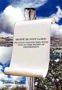 Hope is Not Lost