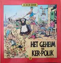 Oscar en Isidoor / 04 Het geheim van Ker-Polik