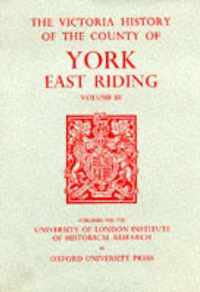 A History of the County of York East Riding  Volume III