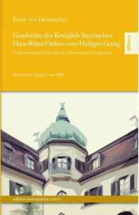 Geschichte Des Koniglich Bayerischen Haus-Ritter-Ordens Vom Heiligen Georg