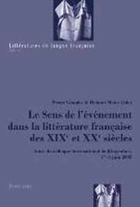 Le Sens de l'événement dans la littérature française des XIXe et XXe siècles