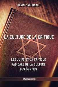 La culture de la critique - Les Juifs et la critique radicale de la culture des Gentils