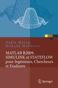 MATLAB R2009 SIMULINK et STATEFLOW pour Ingenieurs Chercheurs et Etudiants