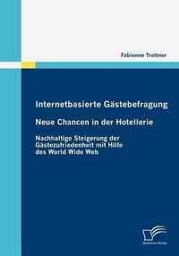 Internetbasierte Gastebefragung - Neue Chancen in der Hotellerie