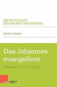 Die Botschaft des Neuen Testaments: Teilband 2