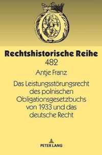 Das Leistungsstoerungsrecht Des Polnischen Obligationsgesetzbuchs Von 1933 Und Das Deutsche Recht