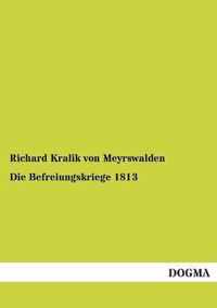 Die Befreiungskriege 1813