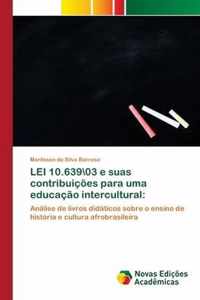 LEI 10.63903 e suas contribuicoes para uma educacao intercultural