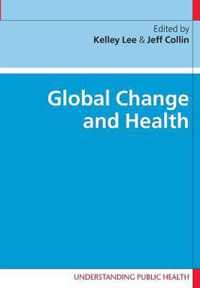 Global Change and Health