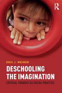 Deschooling the Imagination