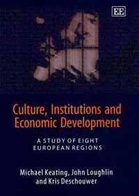 Culture, Institutions and Economic Development