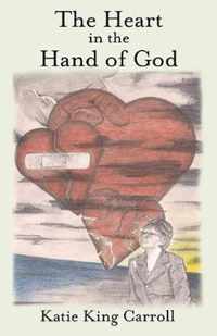 The Heart in the Hand of God