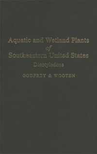 Aquatic and Wetland Plants of the Southeastern United States