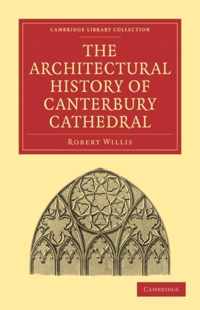 The Architectural History of Canterbury Cathedral