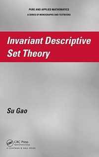 Invariant Descriptive Set Theory