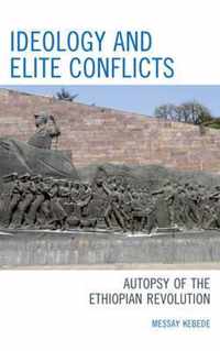 Ideology and Elite Conflicts