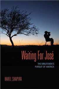 Waiting for Jos: The Minutemen's Pursuit of America