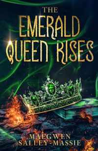 The Emerald Queen Rises