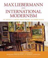 Max Liebermann and International Modernism