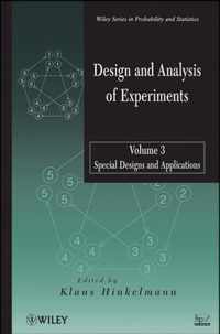 Design and Analysis of Experiments, Volume 3: Special Designs and Applications