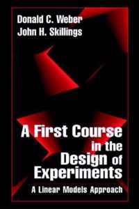 A First Course in the Design of Experiments