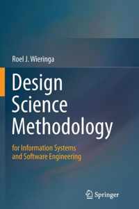 Design Science Methodology for Information Systems and Software Engineering