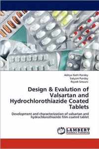 Design & Evalution of Valsartan and Hydrochlorothiazide Coated Tablets