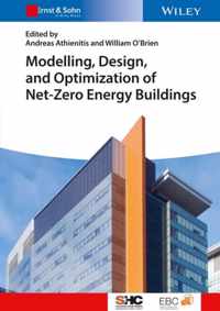 Modeling, Design, and Optimization of Net-Zero Energy Buildings