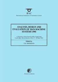 Analysis, Design and Evaluation of Man-Machine Systems 1995