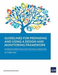 Guidelines for Preparing a Design and Monitoring Framework (2020 Edition)