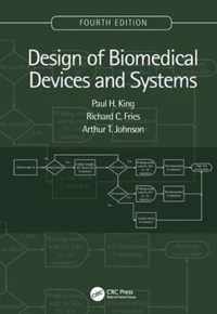 Design of Biomedical Devices and Systems, 4th edition