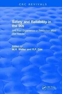 Revival: Safety and Reliability in the 90s (1990)