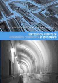 Geotechnical Aspects of Underground Construction in Soft Ground