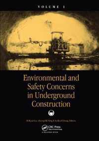 Environmental and Safety Concerns in Underground Construction, Volume1