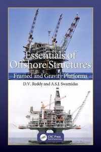 Essentials of Offshore Structures