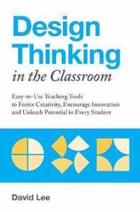 Design Thinking In The Classroom