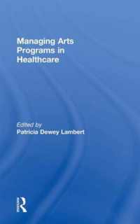 Managing Arts Programs in Healthcare