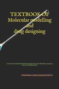 TEXTBOOK OF Molecular modelling and drug designing