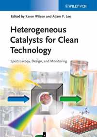 Heterogeneous Catalysts for Clean Technology: Spectroscopy, Design, and Monitoring