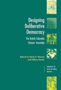 Designing Deliberative Democracy